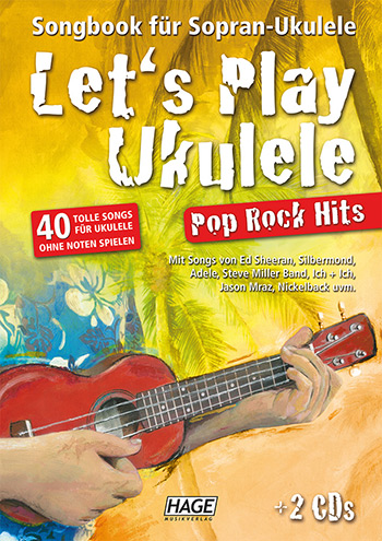 Let‘s play Ukulele - Pop Rock Hits (+2 CD‘s +DVD)